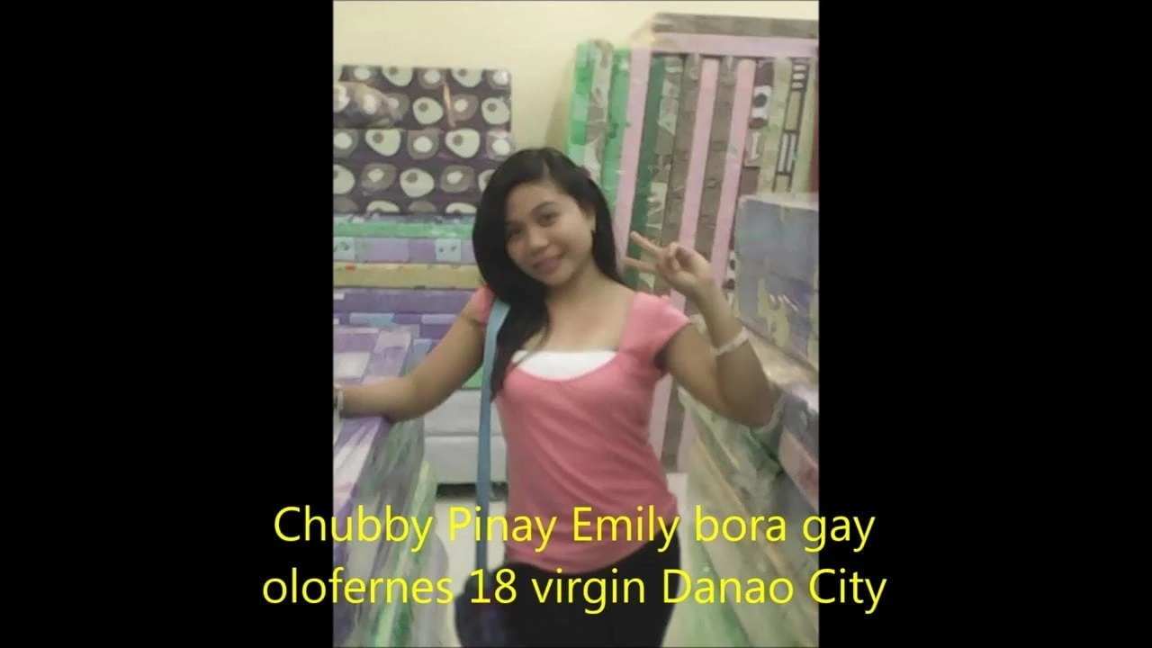 Chubby Pinay Emily bora gay olofernes 18 virgin Danao City
